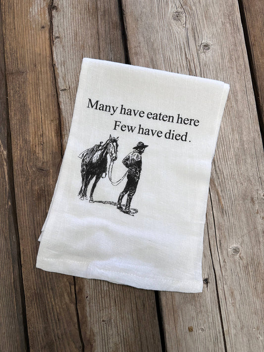 Did you die - Western Tea Towel